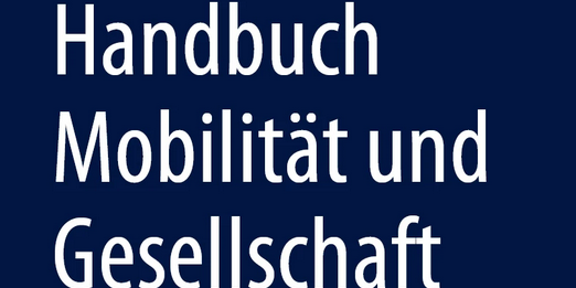 Cover "Handbuch Mobilität und Gesellschaft"