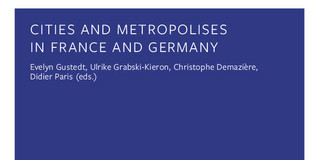 Titelseite Veröffentlichtung Cities and Metropolisies in France and Germany